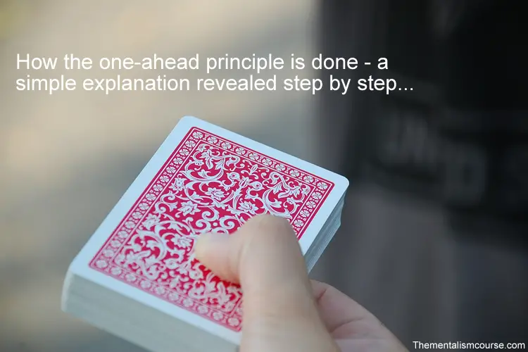 How the one-ahead principle is done - a simple explanation revealed step by step